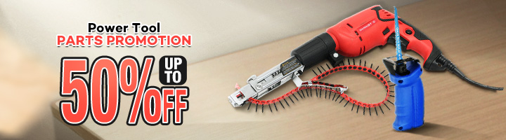 Power Tool Parts Promotion & Switch