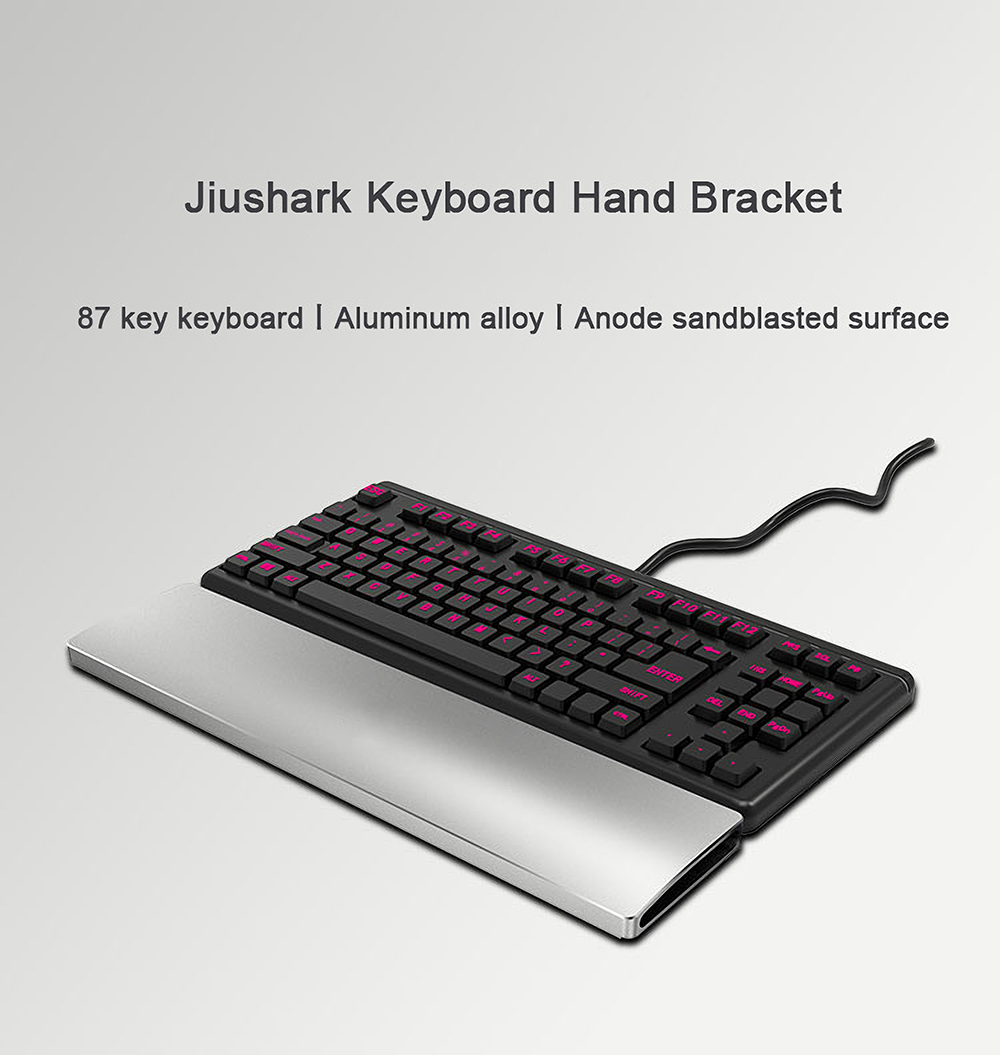 Jiushark Machinery Keyboard Hand Bracket 87 Key Wrist Guard Aluminum Alloy Bracket Pad Keyboard Palm Rest