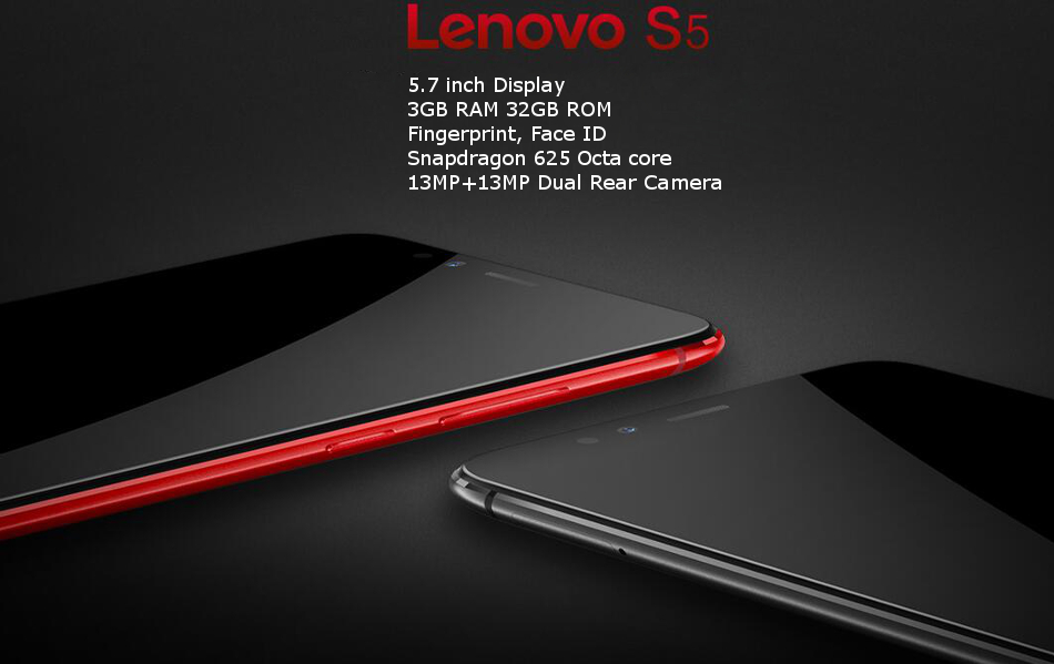 Lenovo S5 13MP Dual Rear Camera 5.7 inch 3GB RAM 32GB ROM Snapdragon 625 Octa core 4G Smartphone
