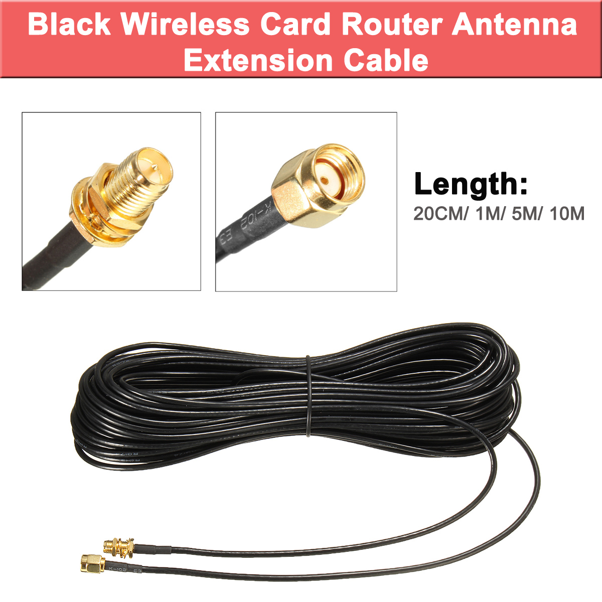 20CM/ 1M/ 5M/ 10M RP-SMA Male to Female Wireless Antenna Extension Cable 17