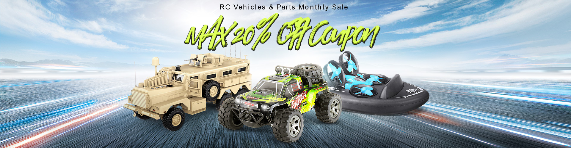 RC Vehicles & Parts Monthly Sale MAX 20% OFF Coupon